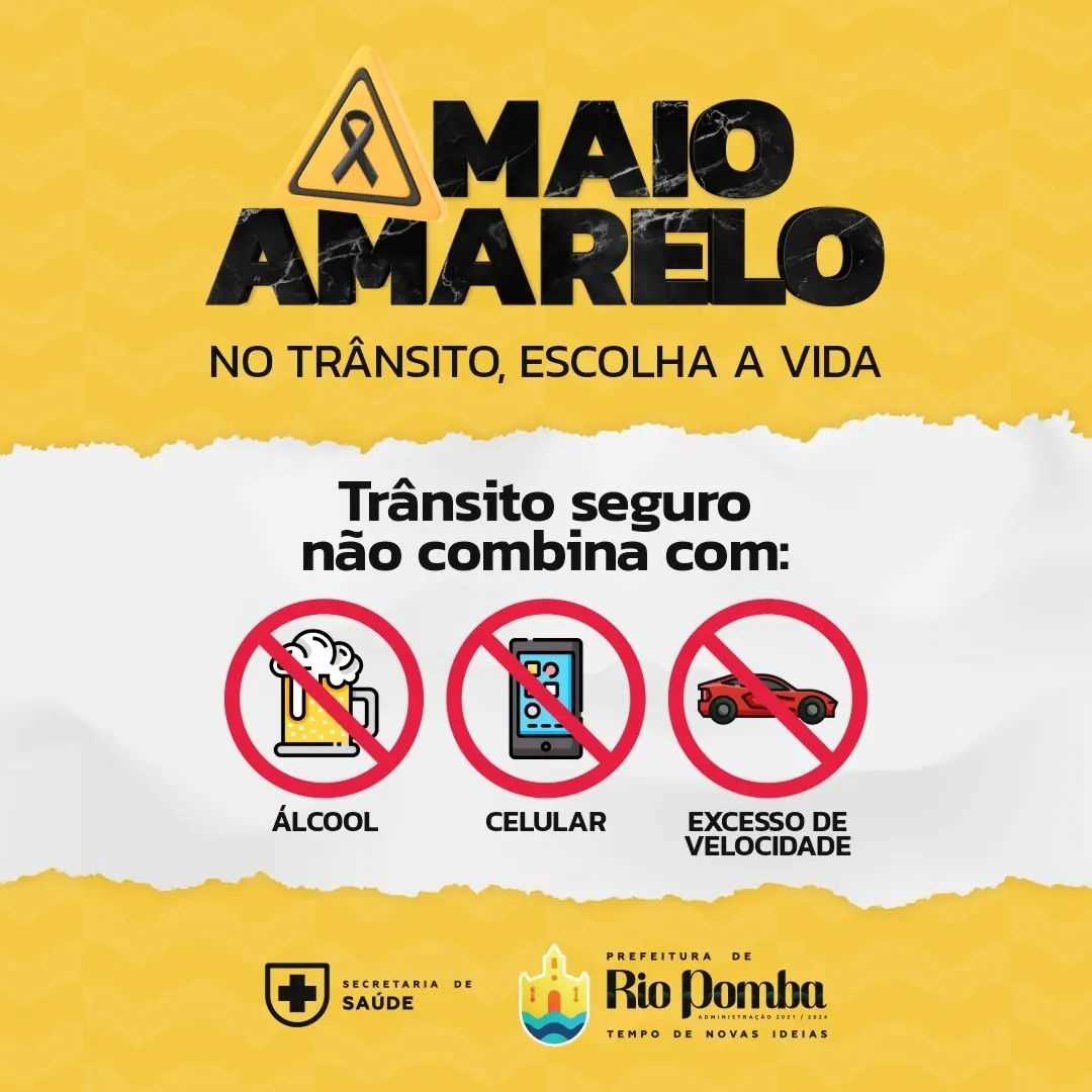 Prefeitura Municipal de Rio Pomba MAIO AMARELO NO TRÂNSITO ESCOLHA